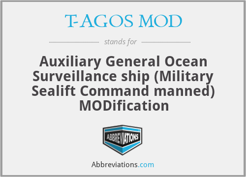 T-AGOS MOD - Auxiliary General Ocean Surveillance ship (Military Sealift Command manned) MODification